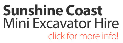 Sunshine-Coast-Mini-Excavator-Hire